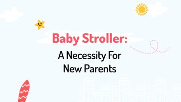 Baby Stroller: A Necessity for New Parents